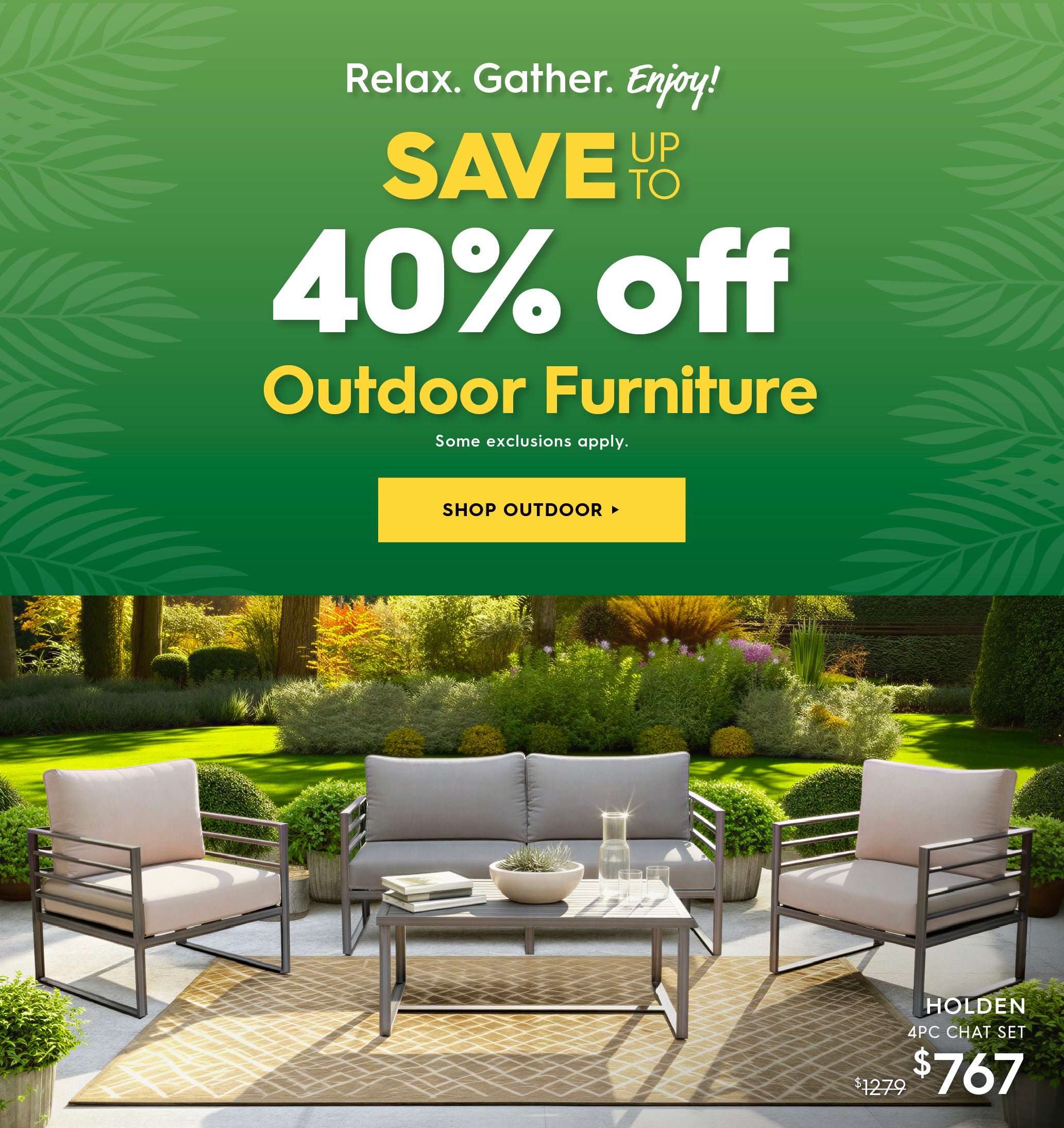 Outdoor patio furniture sale banner with a green promotional header reading 'SAVE UP TO 40% OFF Outdoor Furniture' and a lower photo of a four-piece seating set including two armchairs, a sofa, and a coffee table on a rug in a landscaped garden. Shop Outdoor.