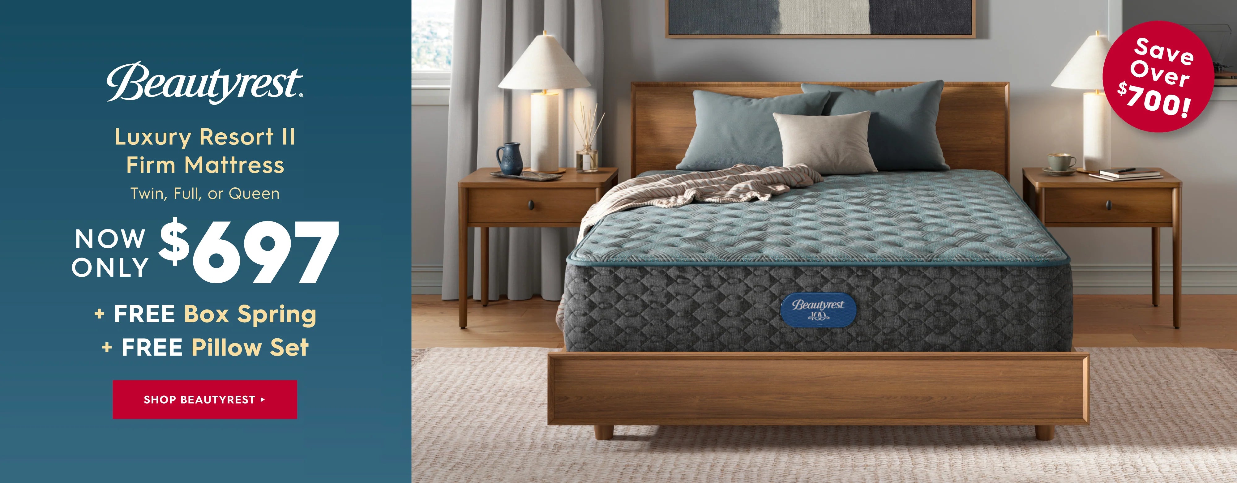 Beautyrest Luxury Resort II Firm Mattress shown on a wooden bed frame in a styled bedroom setting, with a dark teal promotional sidebar on the left and a red 'Save Over $700!' badge on the top right. Beautyrest Luxury resort II firm mattress. Twin, full, or queen. Now only $697. Plus free box spring and free pillow set. Shop Beautyrest.